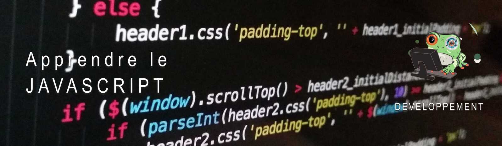 Apprendre le JAVASCRIPT