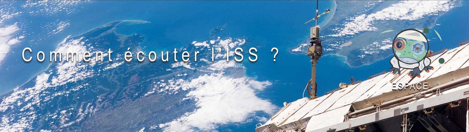 Comment écouter l'ISS ?