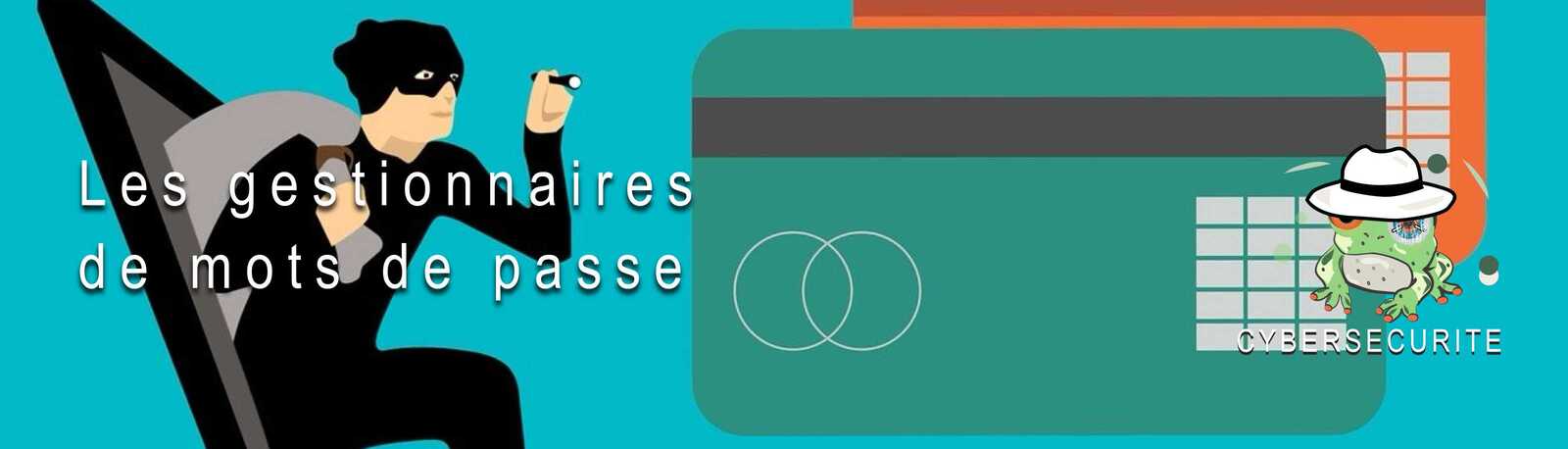 Les gestionnaires de mots de passe