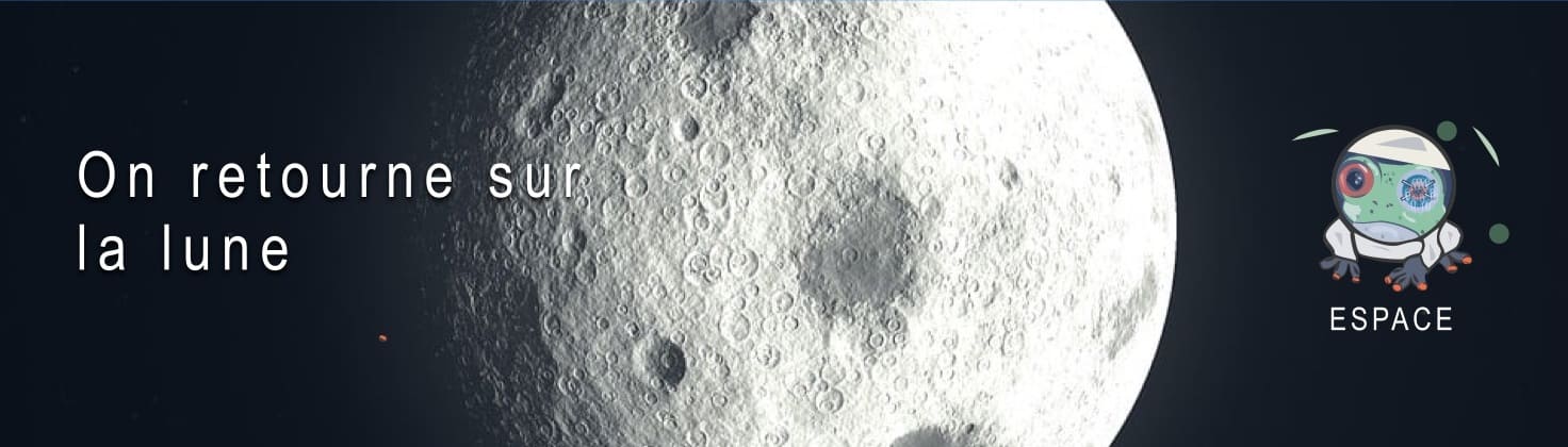 On retourne sur la lune